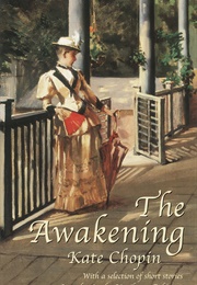 The Awakening (Kate Chopin)