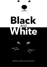Black and White (Debora Vogrig)