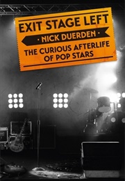 Exit Stage Left (Nick Duerden)