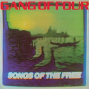 Songs of the Free (Gang of Four, 1982)