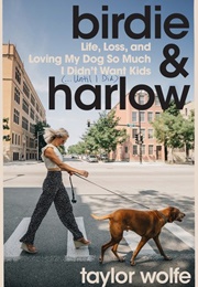 Birdie & Harlow (Taylor Wolfe)