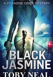 Black Jasmine (Toby Neal)