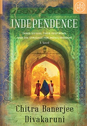 Independence (Chitra Banerjee Divakaruni)