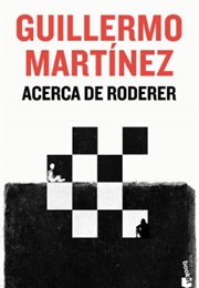 Acerca De Roderer (Guillermo Martínez)