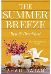 The Summer Breeze (Shail Rajan)
