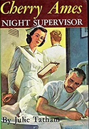 Cherry Ames, Night Supervisor (Julie Tatham)