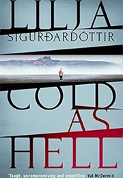 Cold as Hell (Lilja Sigurðardóttir)