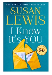 I Know It&#39;s You (Susan Lewis)
