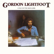 Cold on the Shoulder (Gordon Lightfoot, 1975)