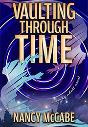 Vaulting Through Time (Nancy McCabe)
