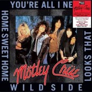 You're All I Need - Motley Crue