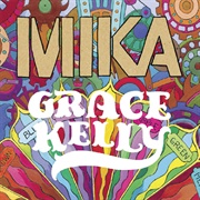 Grace Kelly - MIKA