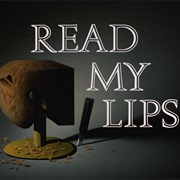 Read My Lips