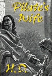 Pilate's Wife (H.D.)