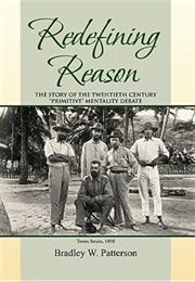 Redefining Reason (Bradley W. Patterson)