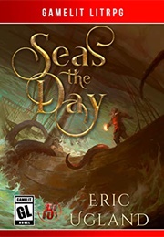 Seas the Day (The Bad Guys Series) (Eric Ugland)