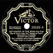 September in the Rain - 	Guy Lombardo