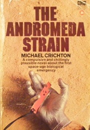 The Andromeda Strain (Michael Crichton)