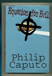 Equation for Evil (Phillip Caputo)