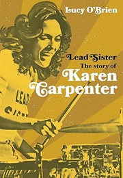 Lead Sister: The Story of Karen Carpenter (Lucy O'Brien)