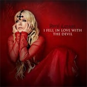 I Fell in Love With the Devil - Avril Lavigne