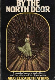 By the North Door (Meg Elizabeth Atkins)