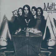 Drive on (Mott, 1975)