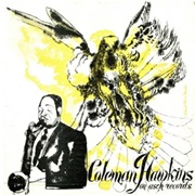 Coleman Hawkins- On Asch Records