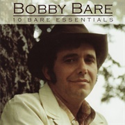 Please Don&#39;t Tell Me How the Story Ends - Bobby Bare