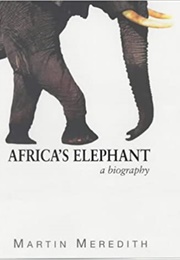 Africa&#39;s Elephant (Martin Meredith)