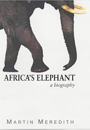 Africa's Elephant (Martin Meredith)