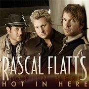 Here - Rascal Flatts