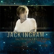 Barefoot and Crazy - Jack Ingram