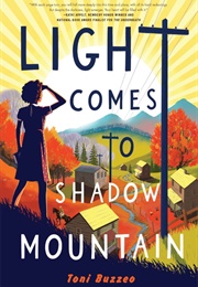 Light Comes to Shadow Mountain (Toni Buzzeo)