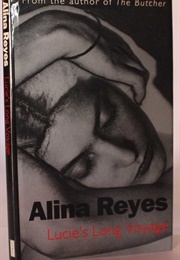 Lucie's Long Voyage (Alina Reyes)