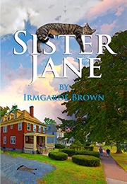 Sister Jane (Irmgarde Brown)