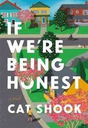 If We're Being Honest (Cat Shook)