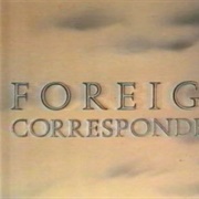 Foreign Correspondent