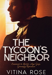 The Tycoon's Neighbor (Voting Rose)