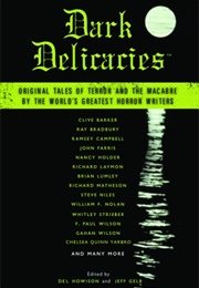 Dark Delicacies: Original Tales of Terror and the Macabre by the World's Greatest Horror Writers (Del Howison & Jeff Gelb)