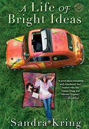 A Life of Bright Ideas (Sandra Kring)