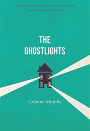 The Ghostlights (Grainne Murphy)