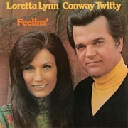 You Done Lost Your Baby - Loretta Lynn & Conway Twitty