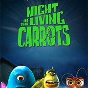 Night of the Living Carrots