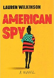 American Spy (Lauren Wilkinson - Burkina Faso)
