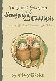 Snugglepot and Cuddlepie (May Gibbs)