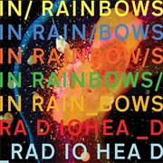 Radiohead - In Rainbows (2007)