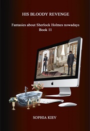 His Bloody Revenge (Sophia Kiev)