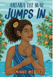 Aniana Del Mar Jumps in (Jasminne Mendez)