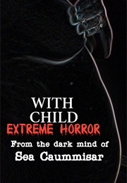 With Child (Sea Caummisar)